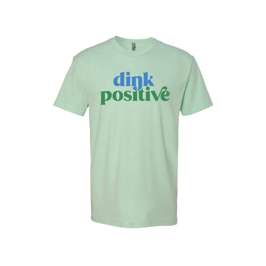 Dink Positive Tee